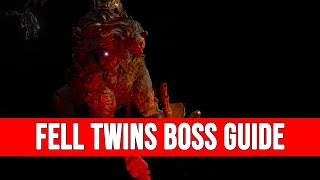 Fell Twins Boss Guide - How To Beat Fell Twins - Elden Ring Guide