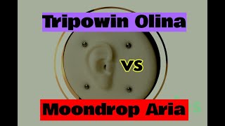 Tripowin Olina vs Moondrop Aria with Original Audio