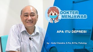 Apa Itu Depresi (by Andy Chandra, S.Psi, M.Psi, Psikolog) Part 1