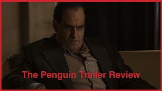 The Penguin Trailer Review