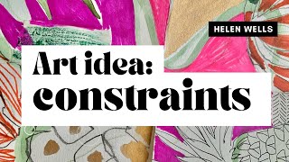 ART IDEAS: CONSTRAINTS