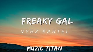 Vybz Kartel- Freaky Gal (Audio)