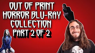 Out of Print Horror Blu-Ray Collection - Part 2 of 2