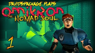 davidspackage plays Omikron: the Nomad Soul - 1