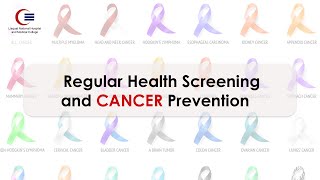 Regular Health Screening and CANCER Prevention