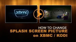 Change Splash boot image on XBMC or KODI