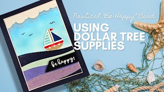 Dollar Tree Nautical Be Happy Card