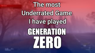 Generation Zero: The Most Underrated Game I Have Played