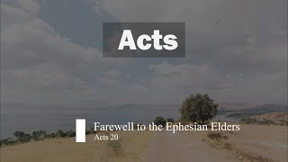 Farewell to the Ephesian Elders (Acts 20)