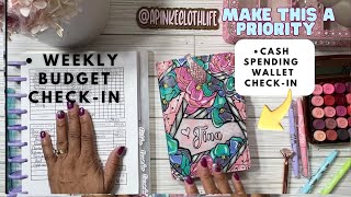 MAKE IT A PRIORITY | MY BUDGET WEEKLY CHECK IN | CASH ENVELOPES CHECK IN |