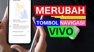 Cara Mengubah Navigasi Bar Vivo Menjadi Gestur Vivo Y51 , Y12s