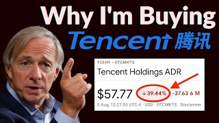 Why I'm Buying Tencent Stock : "Be Greedy When Others Are Fearful"