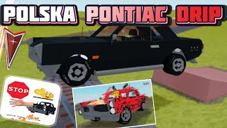 Polska Pontiac Car Drip!! (Meme) - Roblox Plane Crazy