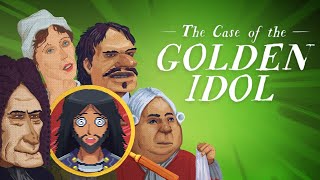 【The Case of the Golden Idol】#2 - Detective's on the Case of the Golden Idol™