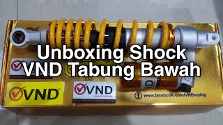 Unboxing Shock VND Tabung Bawah