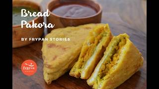 Stuffed Bread Pakora recipe | Streat food at home | Easy Bread Snacks Recipes |Breakfast Recipes