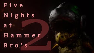 Five Night's at Hammer Bros 2 Trailer