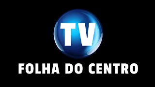 Vinheta TV Folha do Centro!