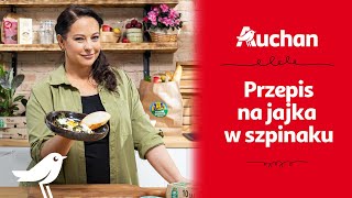 Jajka w szpinaku na śniadanie 🍳 | Przepis Joli Kleser i Auchan