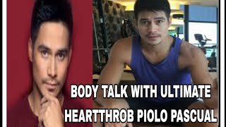 BODY TALK WITH ULTIMATE HEARTTHROB PIOLO PASCUAL| PREZ TV