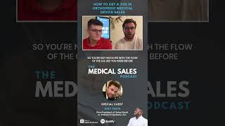 How To Get A Job In Orthopedic Medical Device Sales With Joey Testa & Travis Harvey