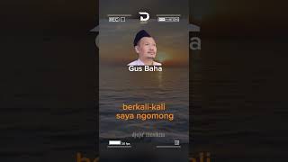 Gus Baha - Barakahnya Orang ngga cocok dengan kita #gusbaha #shorts #ngaji #dakwah #viral #trending