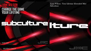 Liam Wilson - Your Lifetime (Extended Mix)