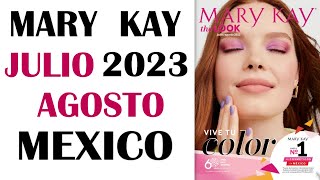 CATÁLOGO  MARY  KAY   JULIO  -  AGOSTO   2023  MEXICO  The Look