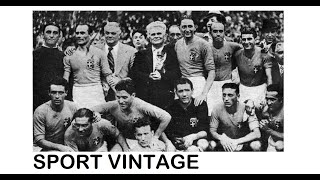 SPORT VINTAGE I Mondiali della Nazionale 1930-1934-1938-1950-1954-1958