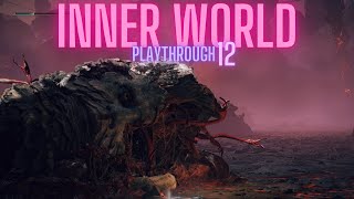 ELDEN RING - INNER WORLD Playthrough Part 12