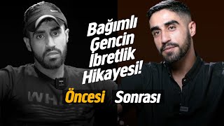 BAĞIMLILIKTAN KURTULAN GENCİN İBRETLİK HİKAYESİ! Hayatın Gerçekleri İle Yüzleşme!