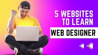 5 Websites To Learn Web Designing | Jeevisoft |