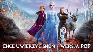 Frozen 2 - Into the unknown (POP) - Polish