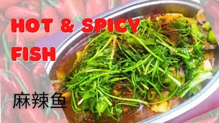 How To Cook Chinese-Style Hot and Spicy Fish