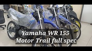 YAMAHA WR 155 MOTOR TRAIL FULL SPEC