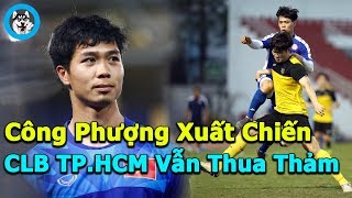 Công Phượng Xuýt Tạo Siêu Phẩm Nhưng CLB TP.HCM Vẫn Thua Thảm I NGÁO NEWS