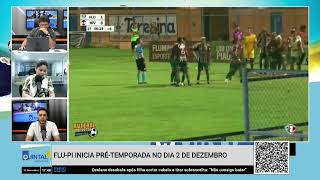 Fluminense do Piauí se prepara para 2025 | Quintal Esportivo