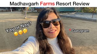 Madhavgarh Farms Gurgaon - Review, Tickets, Timings & Other Details - Anamika Mishra