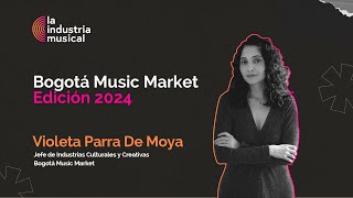 Bogotá Music Market Edición 2024 | La Industria Musical Podcast