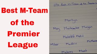 The Best MMMMMMMMMMM-Team of Premier League History