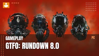 GTFO - Rundown 8.0 - R8A1 Gameplay