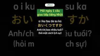 (Mỗi ngày một câu giao tiếp tiếng Nhật) Anh/chị bao nhiêu tuổi? #shorts #hoctiengnhat#jellyfishvn