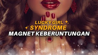 Menarik Keberuntungan - Afirmasi ✨Lucky✨ Girl Syndrome