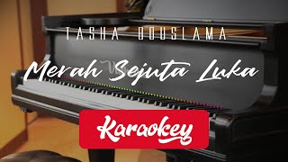 Tasha Bouslama - Merah Sejuta Luka Ost Dari Jendela SMP (KARAOKE CHORD)