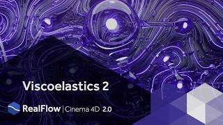 RealFlow | Cinema 4D 2.0: Viscoelastics Part 2 Tutorial (Subs Available)