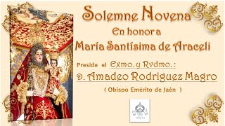 Santo Rosario y Tercer dia de la Solemne Novena en Honor a María Santísima de Araceli (10/05/2023)