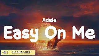 Adele - Easy On Me, Stay - The Kid Laroi (Mix Lyrics)