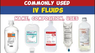 Commonly used iv fluids/ iv fluids types #surgicalknowledge