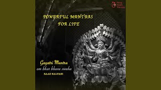 Powerful Mantras for Life - Gayatri Mantra