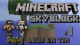 Minecraft Skyblock met Tim en Luuk [Part 1] [HD]